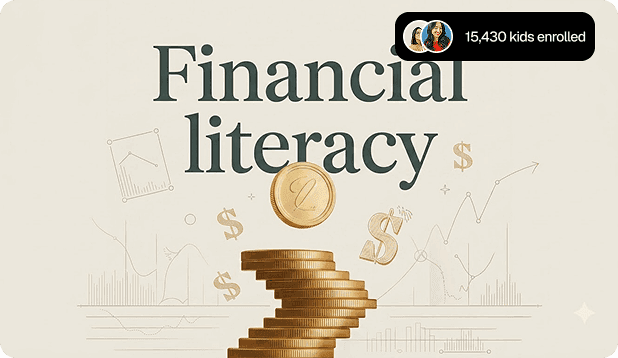 Financial literacy Foundations of Wealth - 15,430 kids enrolled